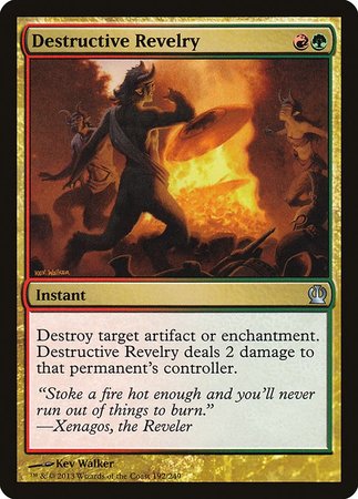 Destructive Revelry [Theros] | Cards and Coasters CA