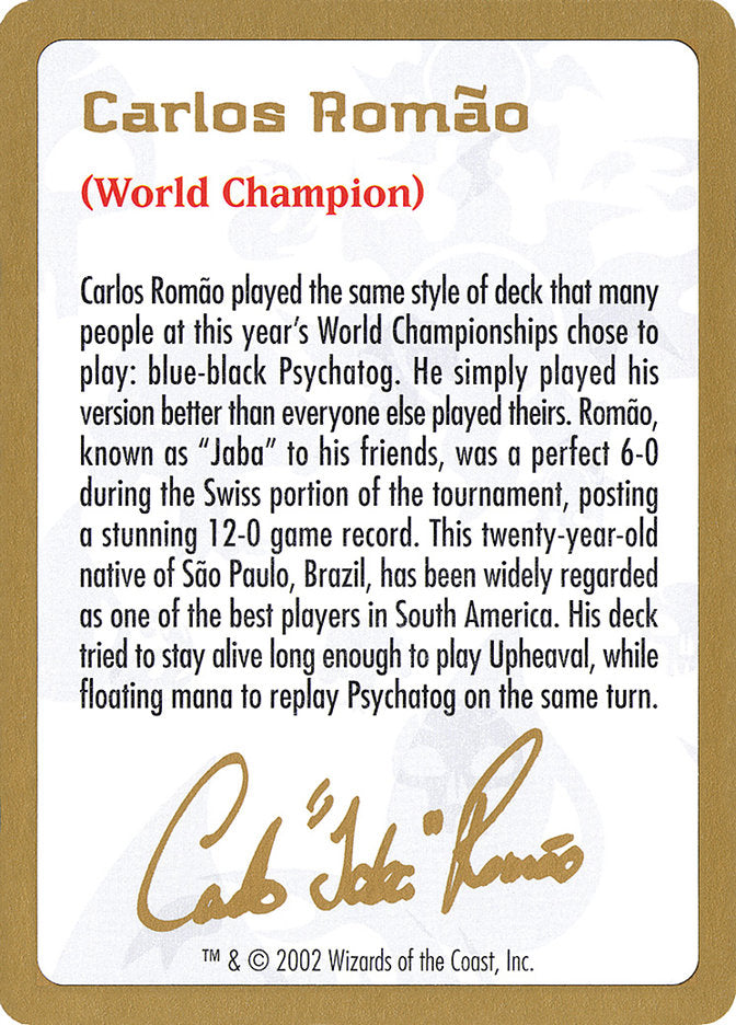Carlos Romão Bio [World Championship Decks 2002] | Cards and Coasters CA