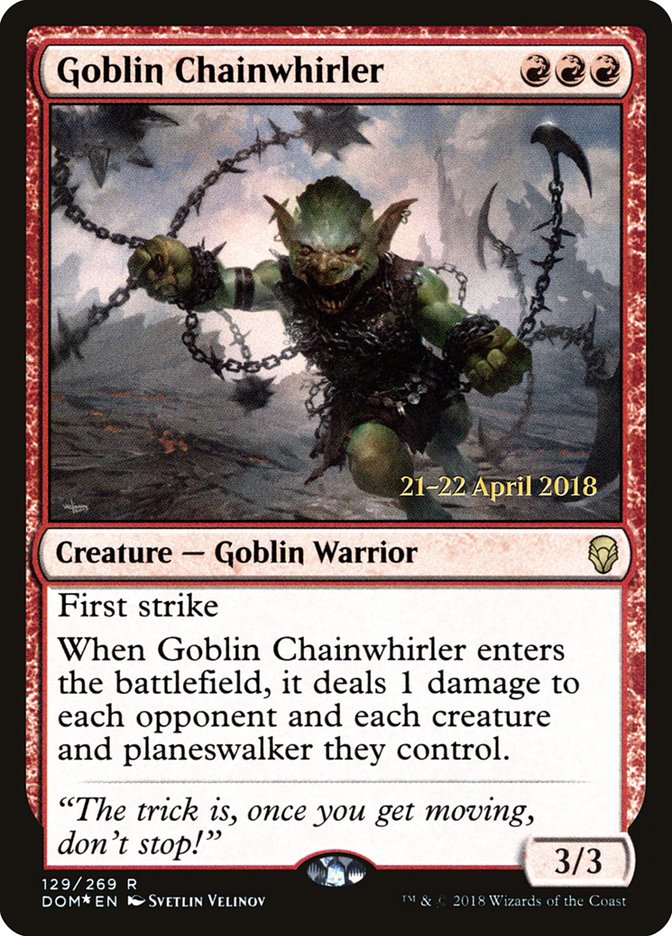 Goblin Chainwhirler  [Dominaria Prerelease Promos] | Cards and Coasters CA