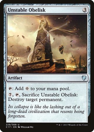 Unstable Obelisk [Commander 2017] | Cards and Coasters CA