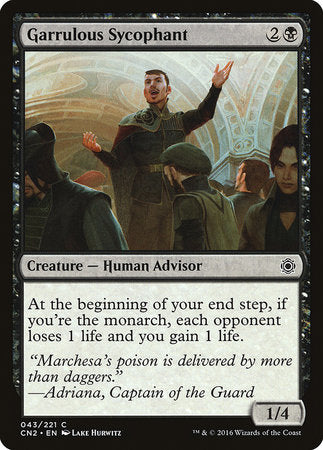 Garrulous Sycophant [Conspiracy: Take the Crown] | Cards and Coasters CA