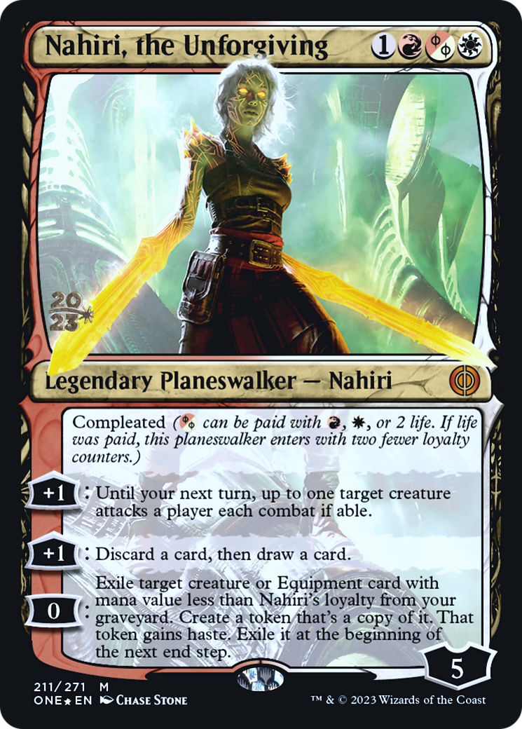 Nahiri, the Unforgiving [Phyrexia: All Will Be One Prerelease Promos] | Cards and Coasters CA