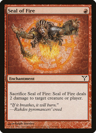 Seal of Fire [Dissension] | Cards and Coasters CA