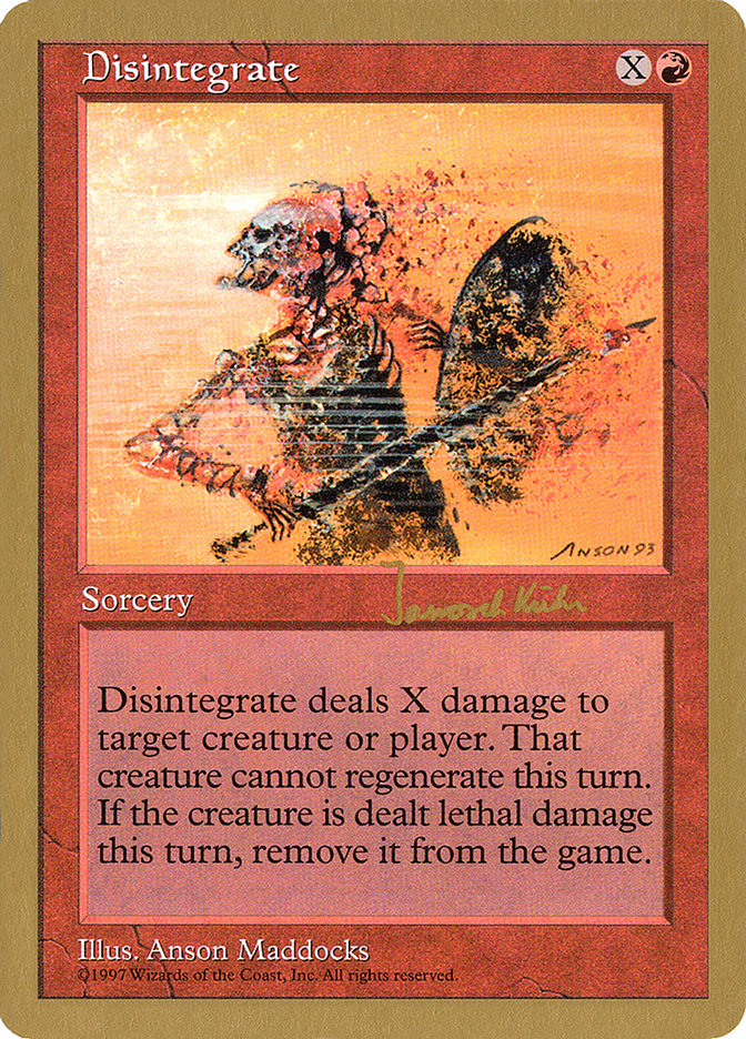 Disintegrate (Janosch Kuhn) [World Championship Decks 1997] | Cards and Coasters CA