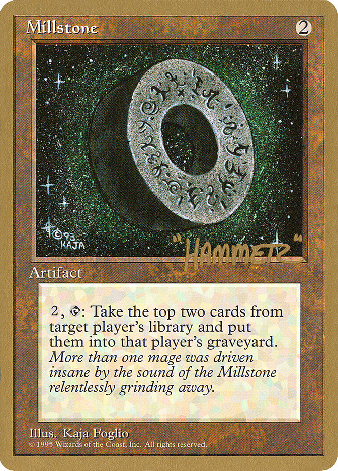 Millstone (Shawn "Hammer" Regnier) [Pro Tour Collector Set] | Cards and Coasters CA