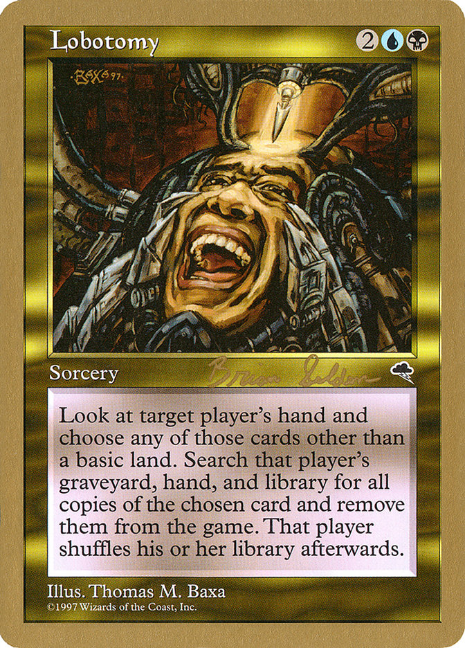 Lobotomy (Brian Selden) [World Championship Decks 1998] – Cards