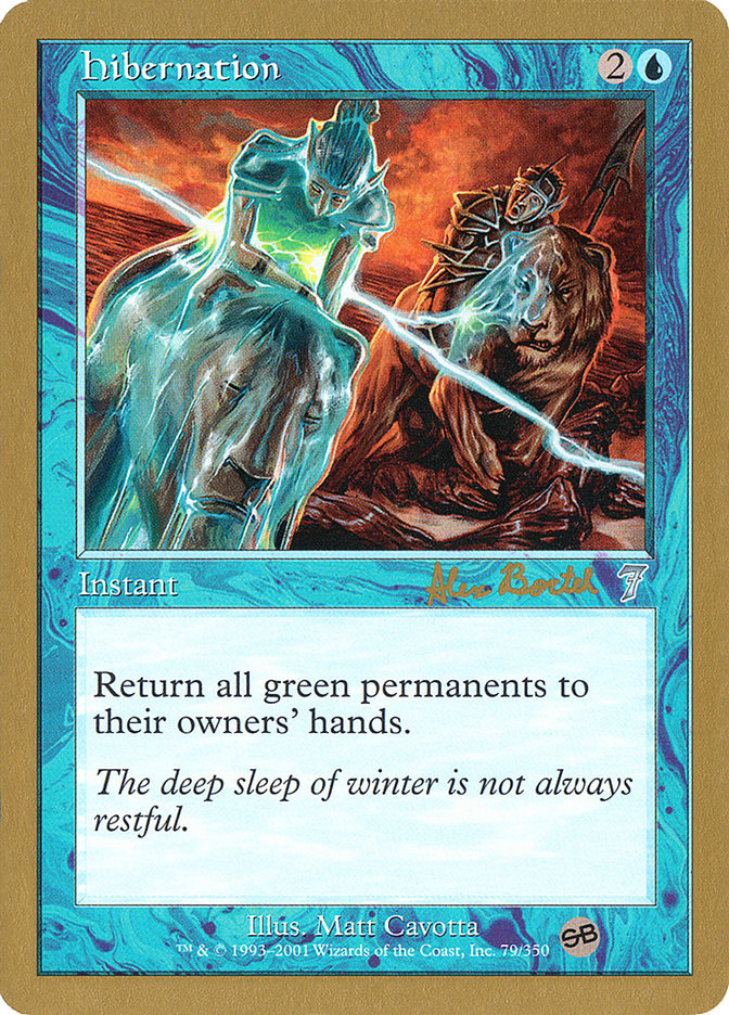 Hibernation (Alex Borteh) (SB) [World Championship Decks 2001] | Cards and Coasters CA