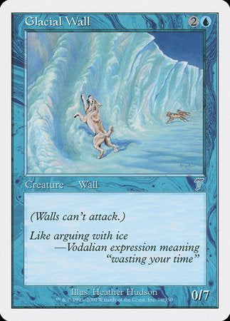 Glacial Wall [Seventh Edition] | Cards and Coasters CA