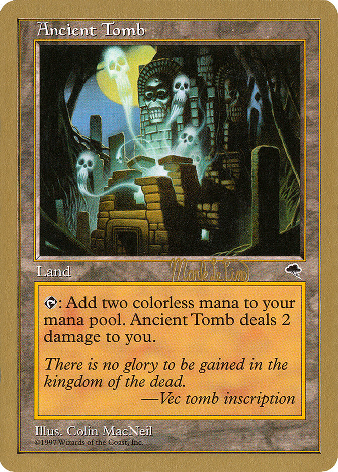Ancient Tomb (Mark Le Pine) [World Championship Decks 1999] | Cards and Coasters CA