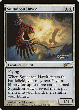 Squadron Hawk [Friday Night Magic 2011] | Cards and Coasters CA