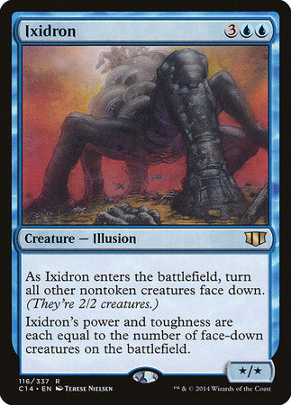Ixidron [Commander 2014] | Cards and Coasters CA