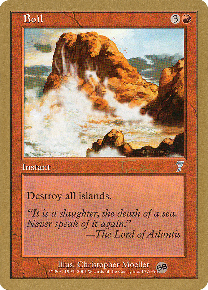 Boil (Jan Tomcani) (SB) [World Championship Decks 2001] | Cards and Coasters CA