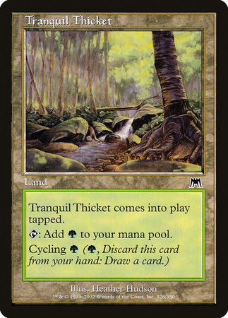 Tranquil Thicket [Onslaught] | Cards and Coasters CA