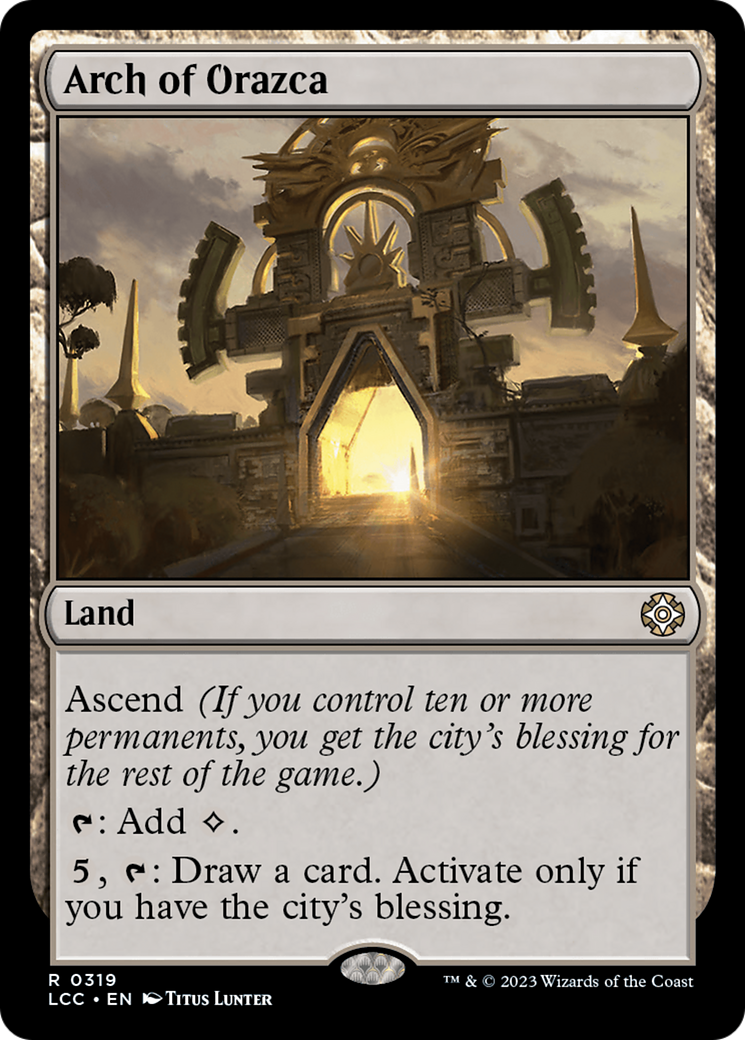 Arch of Orazca [The Lost Caverns of Ixalan Commander] | Cards and Coasters CA