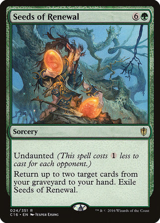 Seeds of Renewal [Commander 2016] | Cards and Coasters CA