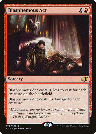 Blasphemous Act [Commander 2014] | Cards and Coasters CA