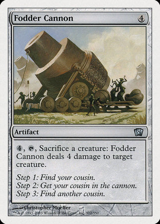 Fodder Cannon [Eighth Edition] | Cards and Coasters CA