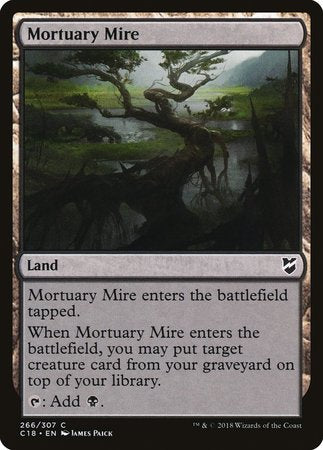Mortuary Mire [Commander 2018] | Cards and Coasters CA