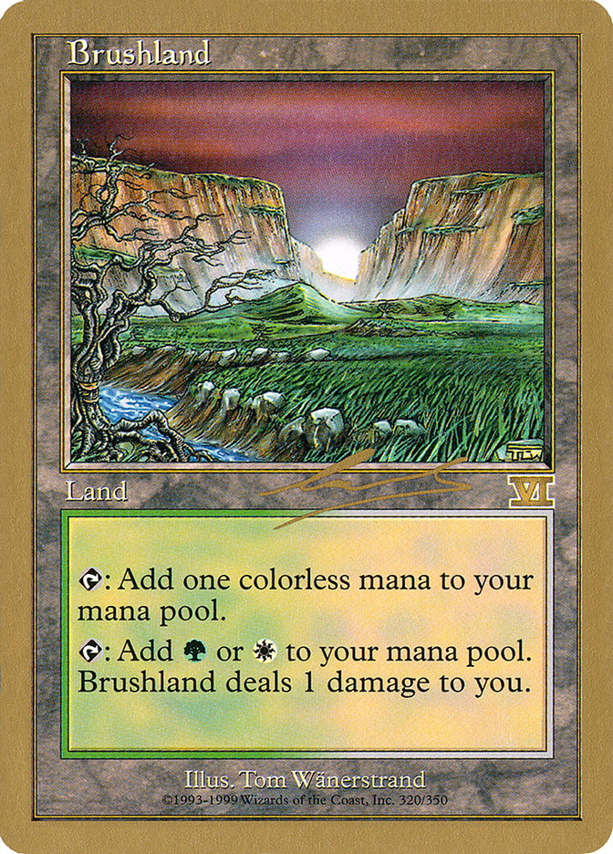 Brushland (Nicolas Labarre) [World Championship Decks 2000] | Cards and Coasters CA