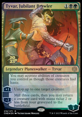 Tyvar, Jubilant Brawler [Phyrexia: All Will Be One Prerelease Promos] | Cards and Coasters CA