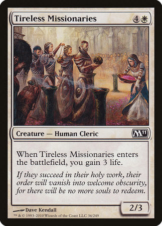 Tireless Missionaries [Magic 2011] | Cards and Coasters CA