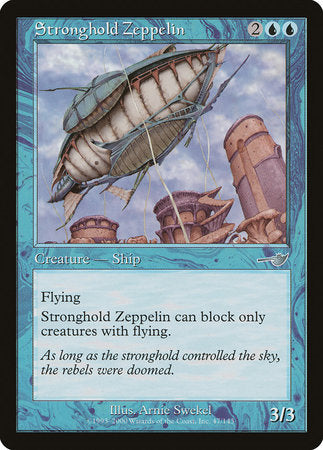 Stronghold Zeppelin [Nemesis] | Cards and Coasters CA