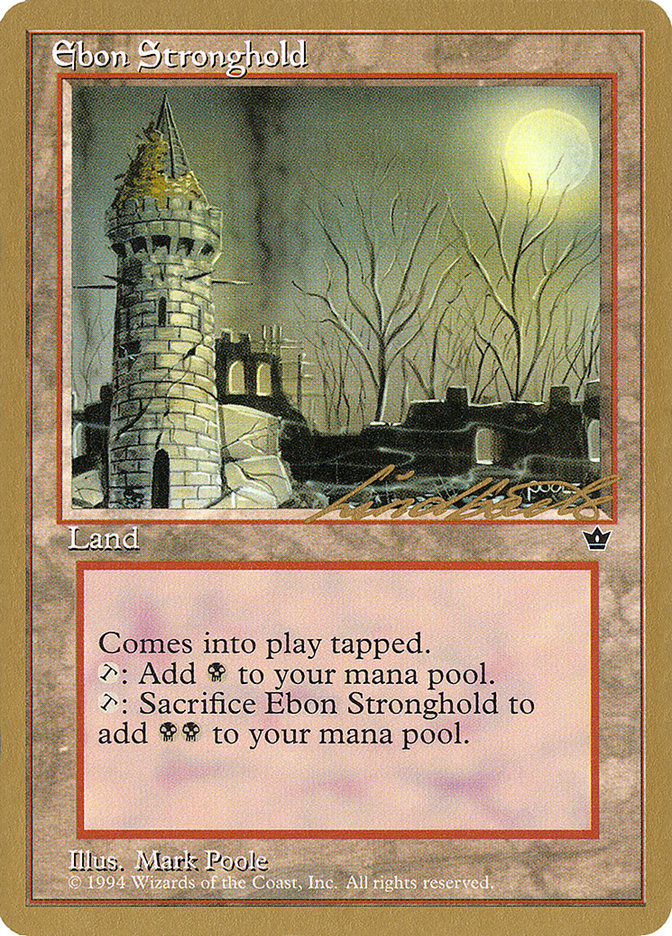 Ebon Stronghold (Leon Lindback) [Pro Tour Collector Set] | Cards and Coasters CA