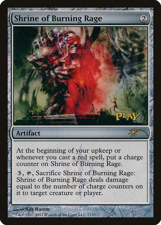 Shrine of Burning Rage [Wizards Play Network 2011] | Cards and Coasters CA