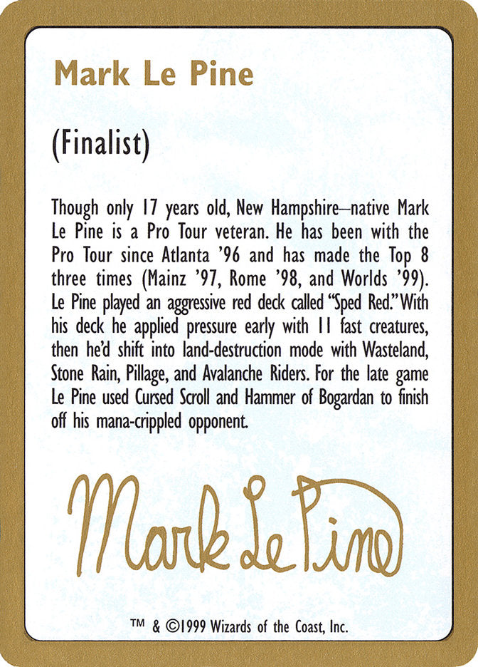 Mark Le Pine Bio [World Championship Decks 1999] | Cards and Coasters CA