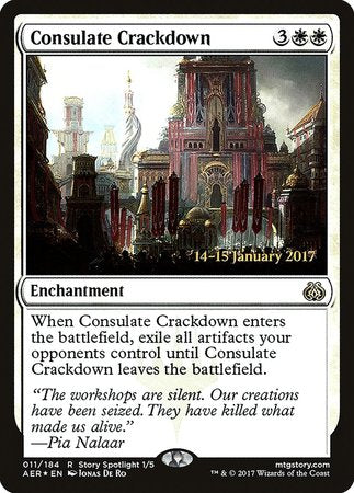 Consulate Crackdown [Aether Revolt Promos] | Cards and Coasters CA