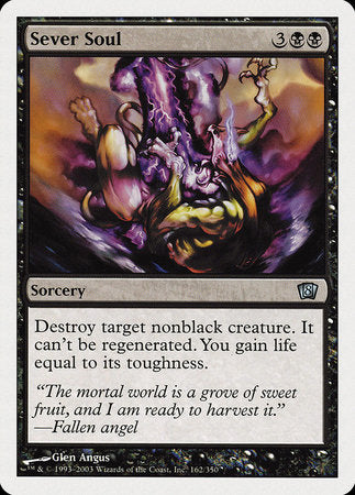 Sever Soul [Eighth Edition] | Cards and Coasters CA