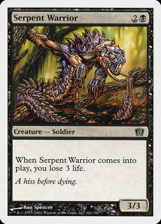 Serpent Warrior [Eighth Edition] | Cards and Coasters CA