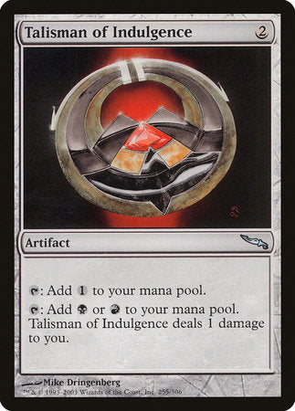 Talisman of Indulgence [Mirrodin] | Cards and Coasters CA