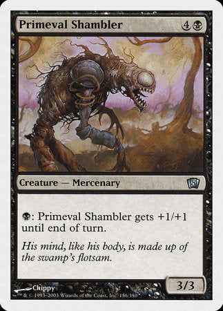 Primeval Shambler [Eighth Edition] | Cards and Coasters CA