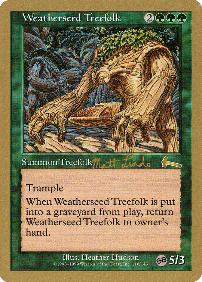 Weatherseed Treefolk (Matt Linde) (SB) [World Championship Decks 1999] | Cards and Coasters CA