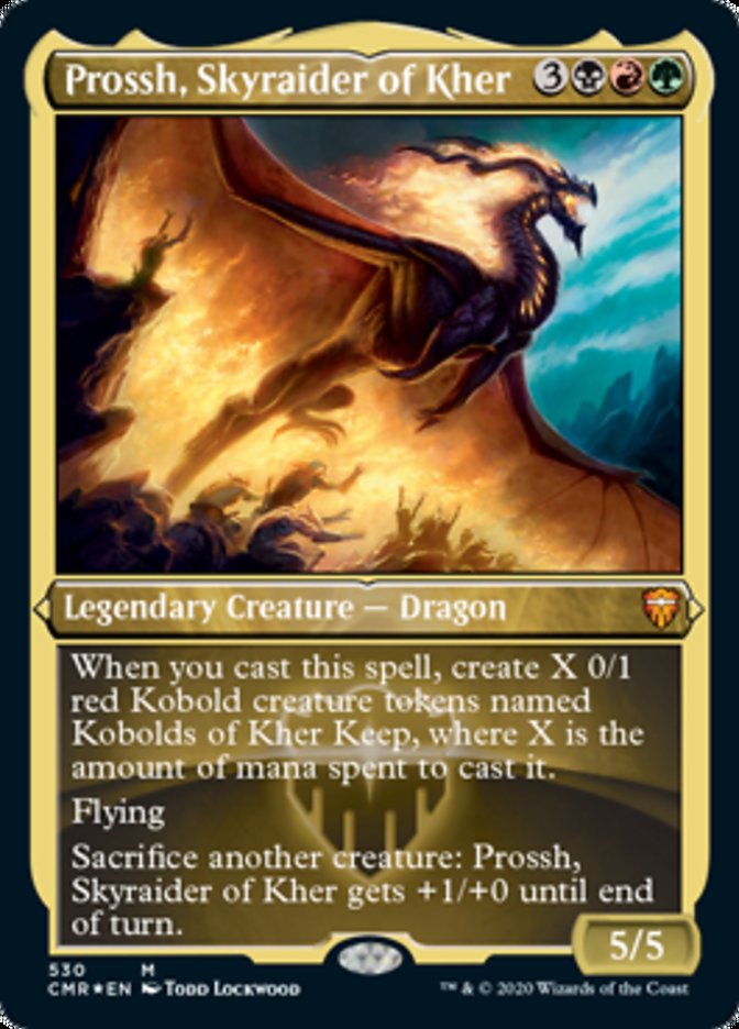 Prossh, Skyraider of Kher (Etched Foil) [Commander Legends] | Cards and Coasters CA