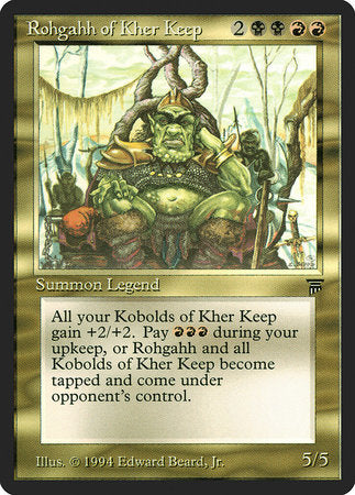 Rohgahh of Kher Keep [Legends] | Cards and Coasters CA