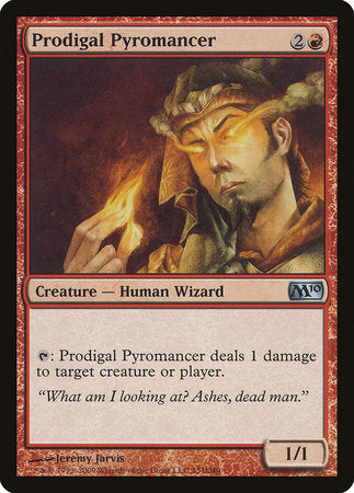 Prodigal Pyromancer [Magic 2010] | Cards and Coasters CA