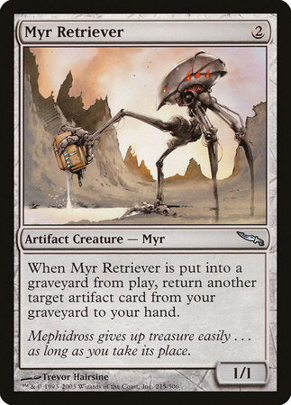 Myr Retriever [Mirrodin] | Cards and Coasters CA