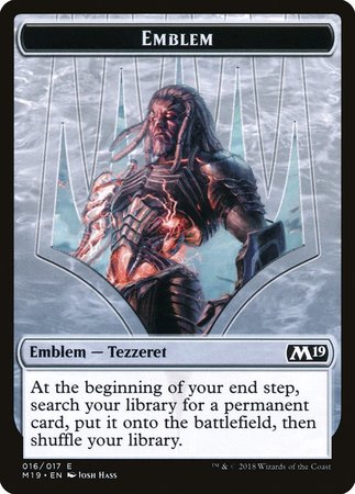 Emblem - Tezzeret, Artifice Master [Core Set 2019 Tokens] | Cards and Coasters CA