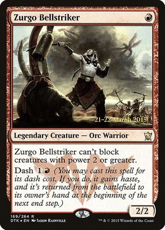 Zurgo Bellstriker [Dragons of Tarkir Promos] | Cards and Coasters CA