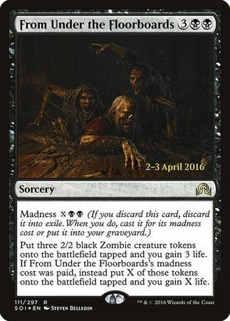 From Under the Floorboards [Shadows over Innistrad Promos] | Cards and Coasters CA